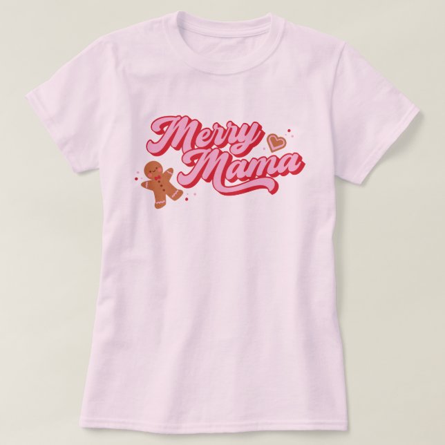 T-shirt Cute pain d'épices biscuit Joyeux Mama (Design devant)