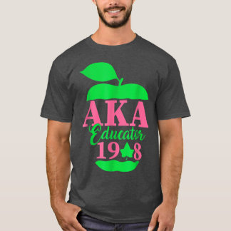 T-shirt Cute Pretty Educators & Teacher Funny Aka Educator