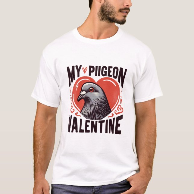 T-shirt Cute & Quirky - Mon Pigeon Est Mon Tee Valentine (Devant)
