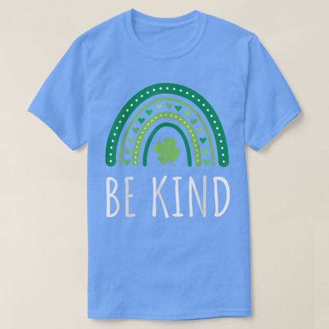 T-shirt Cute Rainbow Be Genre Jour de la Saint Patrick Hap (Design devant)
