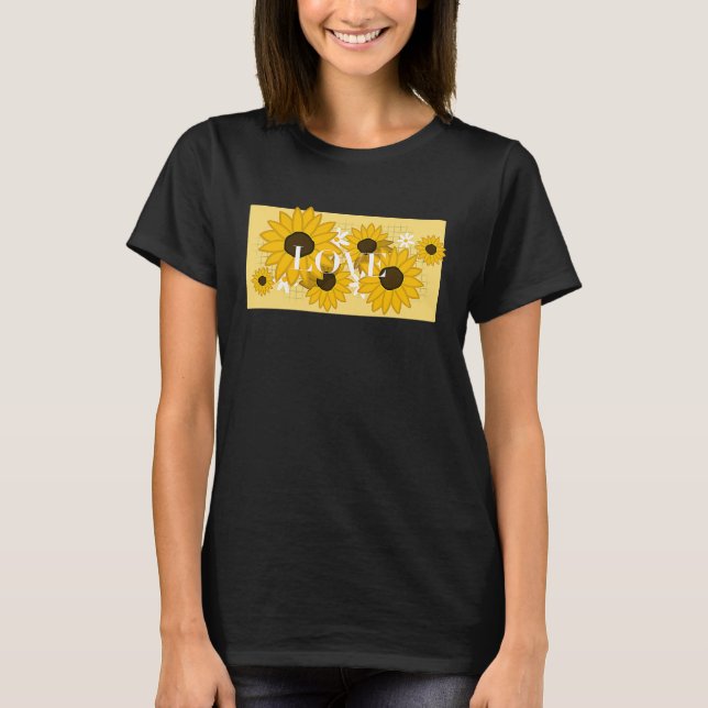 T-shirt Cute Sunflower Saying Love (Devant)