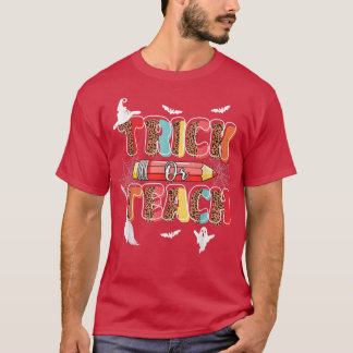 T-shirt Cute Trick Or Teach Fun Halloween Teacher Leopard