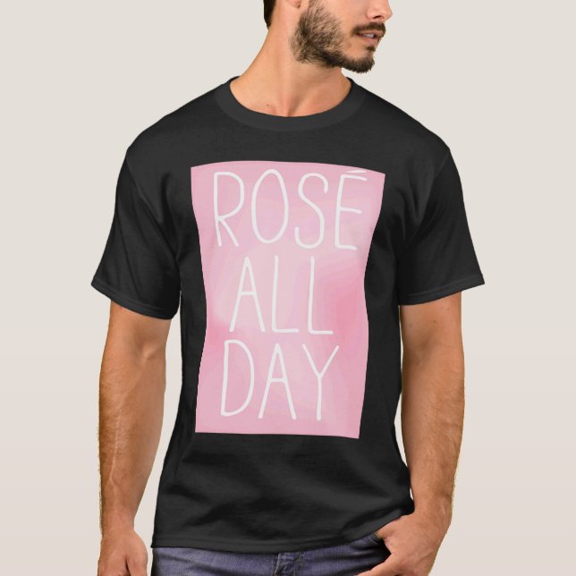 T-shirt Cute, Wine, Rose All Day, women's top,  for wine (Devant)