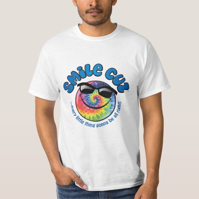 T-shirt cuz de sourire chaque petite chose allant être (Devant)