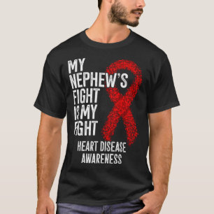 T-shirt CVD My Nephew's Fight Is My Fight Heart Disease Aw