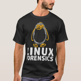 T-shirt Cyber sécurité Linu Forensics