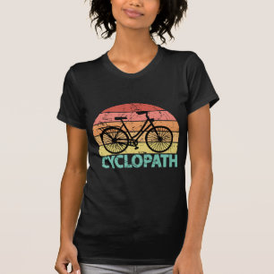 T-shirt Cyclopath Bicyclette amusante