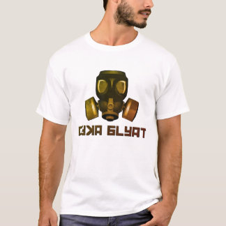 T-shirt Cyka Blyat ! Tirage apo de poteau Gasmask, entrer