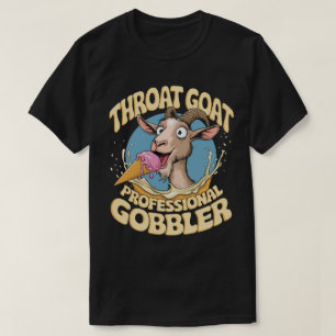 T-shirt DA10-Embarrassant Goat Throat Humour inapproprié