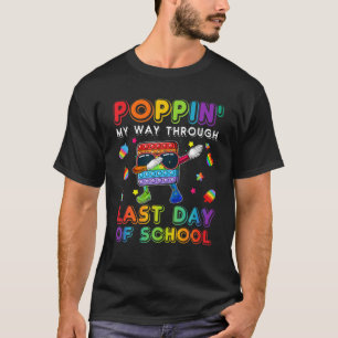 T-shirt Dabbing Carré Poppin' My Way Through Dernier Day