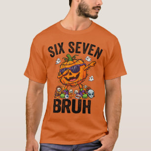 T-shirt Dabbing Citrouille Six Sept Bruh 6 7 Halloween 67