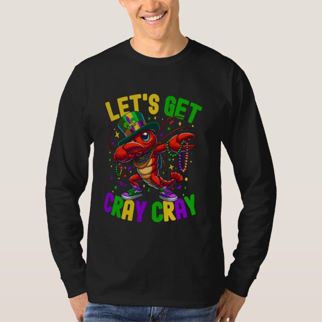 T-shirt Dabbing Crawfish Mardi Gras Obtenons Cray Cray Ca (Devant)