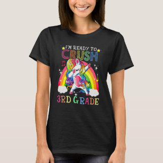 T-shirt Dabbing Unicorn I'm Ready To Crush 3rd Grade Back 