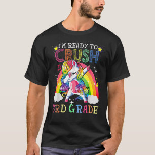 T-shirt Dabbing Unicorn Je suis prêt à écraser 3ème Grade