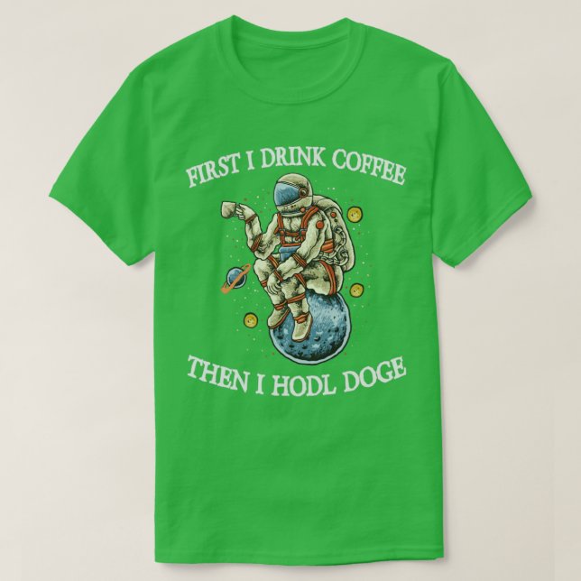 T-shirt D'abord je bois du café puis je HODL Doge (Design devant)