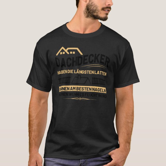 T-shirt Dachdecker Haben Die Längsten Latten Können Am Bes (Devant)