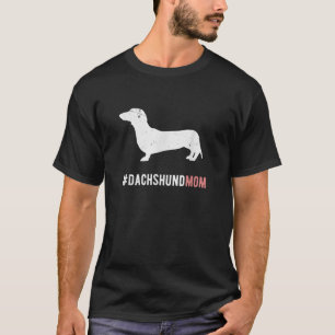 T-shirt Dachshund Chien Maman Cadeau Pour Femmes Drôle Dac