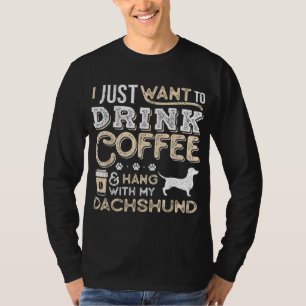 T-shirt Dachshund Doxie Maman Papa Papa Je Veux Juste Hang