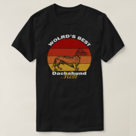 T-shirt Dachshund - La meilleure maman Dachshund du monde