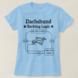 T-shirt Dachshund Logique d'écorce Drôle Weiner Chien Sarc