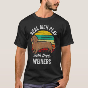T-shirt Dachshund Teckel Les vrais hommes jouent avec leu