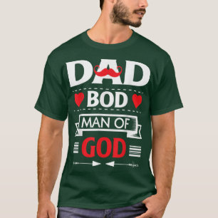 T-shirt Dad Bod Man Of God 