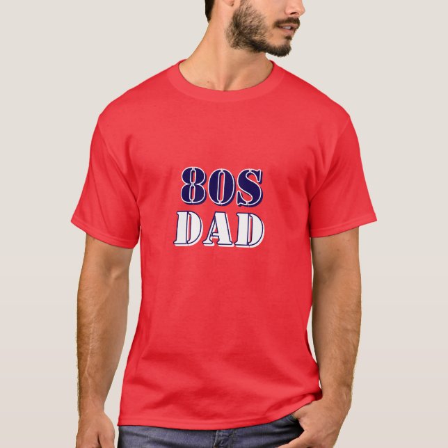 T-shirt DAD des années 80 (Devant)