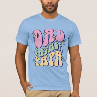 T-shirt Dad Father Papa