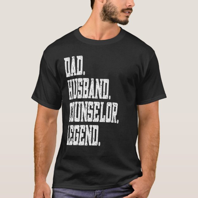 T-shirt Dad Husband Counselor Legend (Devant)