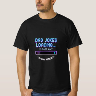 T-shirt Dad Jokes Loading