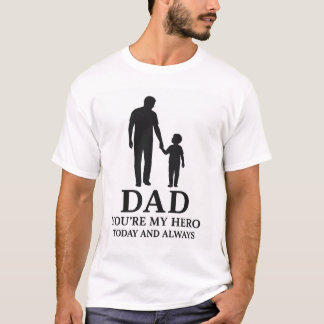 T-shirt Dad — My Hero Forever ❤️ The Perfect Birthday Gift