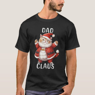 T-shirt DAD Santa Claus Belle Dancing Chat Kitty Lover Chr