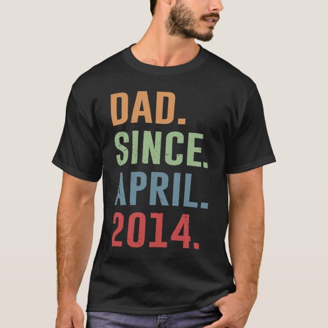 T-shirt Dad Since April 2014 (Devant)
