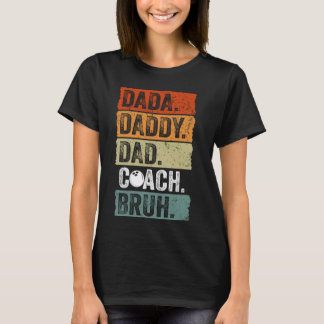 T-shirt Dada Daddy Papa Bruh Coach Vintage Bowling Funny F