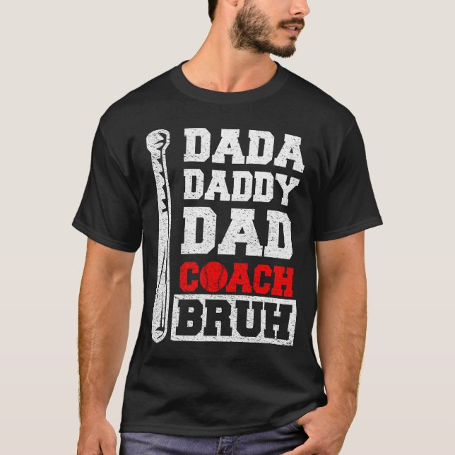 T-shirt dada daddy papa coach bruh Fête des pères de baseb (Devant)