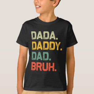 T-shirt Dada Papa Papa Bruh Cadeaux Hommes Drôle Père Vint