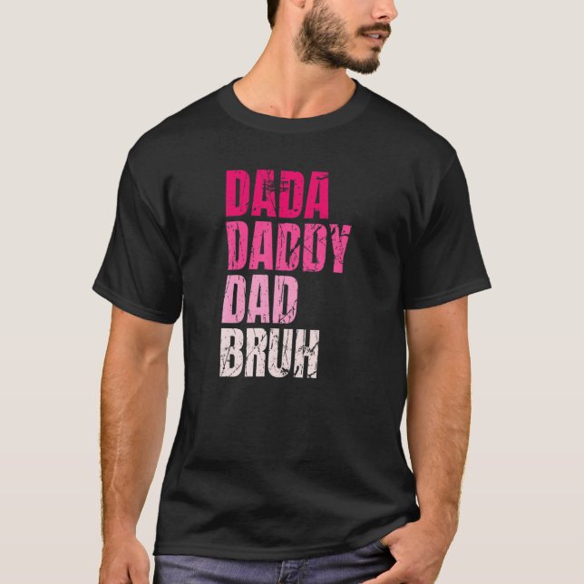T-shirt Dada Papa Papa Bruh Drôle Citation Pour Papa (Devant)