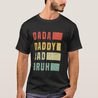T-shirt Dada Papa Papa Bruh Fête du Père