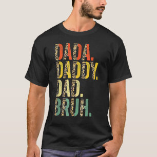 T-shirt Dada Papa Papa Bruh Meilleur Papa Jamais Mari Papa