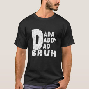 T-shirt Dada papa papa papa papa papa papa papa papa papa
