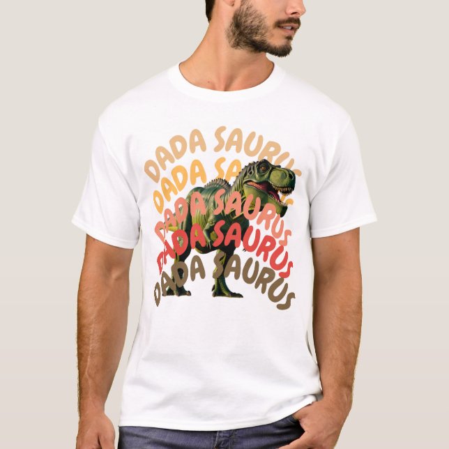 T-shirt Dada Saurus T-Rex Papa Dinosaur Drôle Pères Don (Devant)