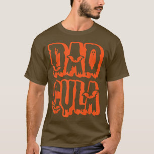 T-shirt Dadcula Dadcula Halloween Costume papa Dracula 202