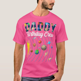 T-shirt Daddy Birthday Crew Espace solaire Anniversaire