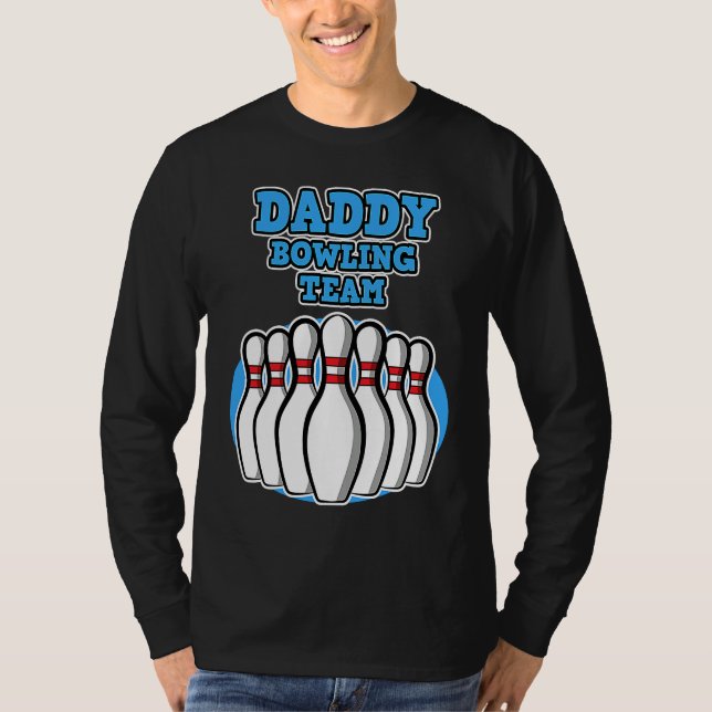 T-shirt Daddy Bowling Team  Bowling  Father's Day (Devant)