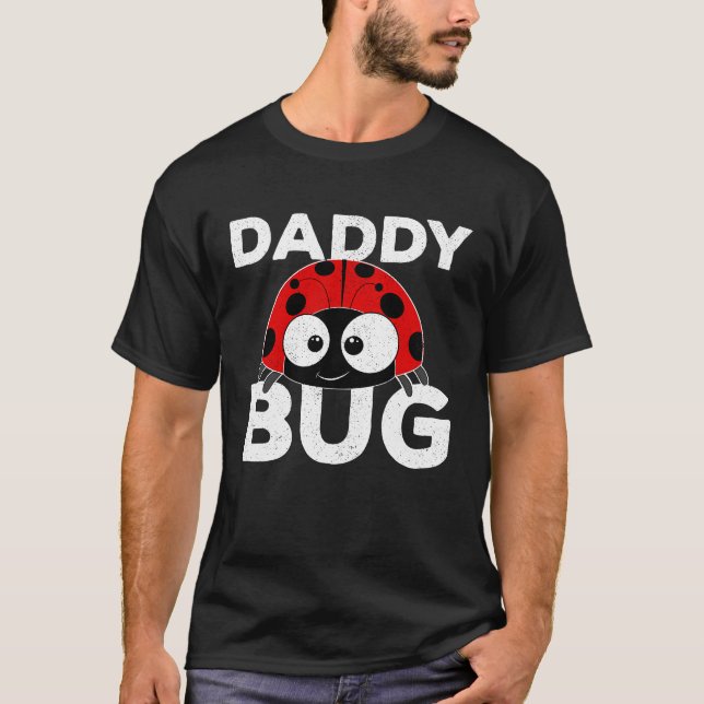 T-shirt Daddy Bug  Ladybug  Cute Dad Fathers Day (Devant)