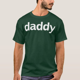 T-shirt Daddy Minimal Texte Blanc Typographie