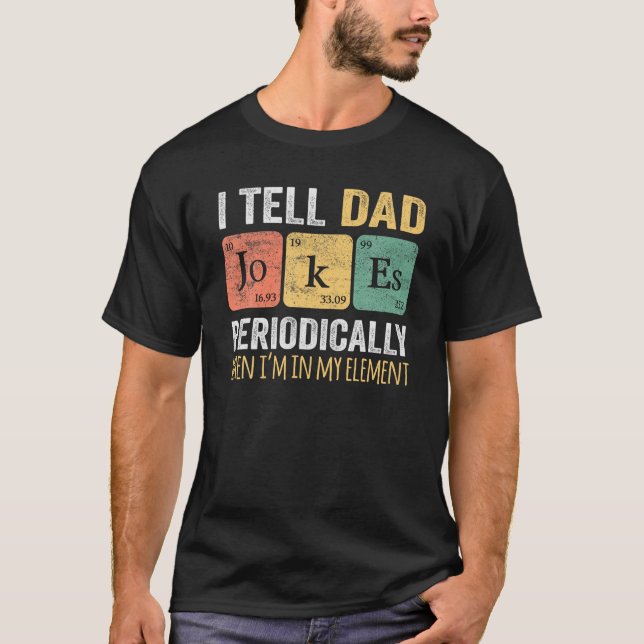 T-shirt Daddy Shirt J'AI DIT PAPA JOKES PÉRIODIQUEMENT PÈR (Devant)