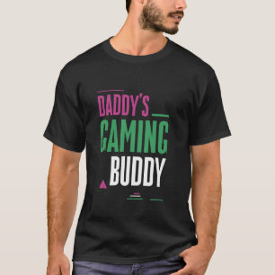 T-shirt Daddy's Gaming Buddy Young Teammate Player