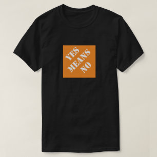 T-shirt Dadismes Oui Signifie Non