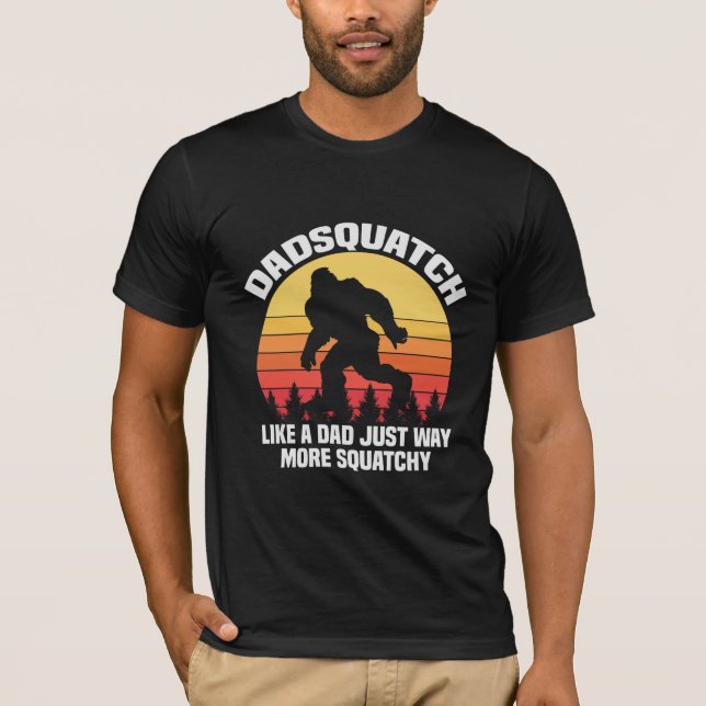 T-shirt Dadsquatch Comme Un Papa Drôle Squatch (Devant)